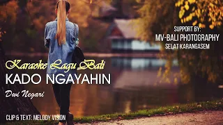 Download Dwi Negari - Kado Ngayahin (Karaoke Minus One Lagu Bali) MP3