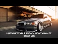 Unforgettable- French Montanna ft. Swan Lee BASS BOOSTED