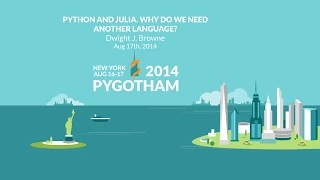 Python and Julia Why do we need another language - Dwight J Browne
