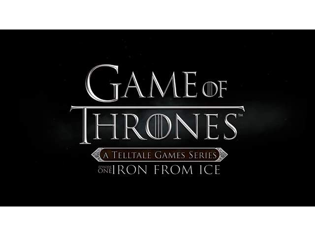 Game of Thrones: A Telltale Games Series - Teaser Trailer