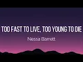 Nessa Barrett - Too Fast To Live, Too Young To Die (Lyrics)