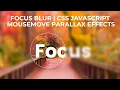 Leman7 Focus Blur CSS Javascript Mousemove Parallax Effects
