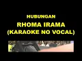 Download Lagu HUBUNGAN - RHOMA IRAMA (KARAOKE NO VOCAL)