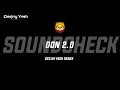 Lagu MAIN HOON DON 2.O ( SOUNDCHEAK ) DEEJAY YASH REMIX 🪽 - PART - 2 UNRELEASED TRACK