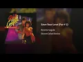 Save Your Love (For # 1) - René & Angela