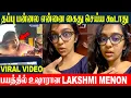 Download Lagu Lakshmi Menon 1st Reaction - Escapes From Arrest | Kerala High Court - Bar Issue | Car Chase