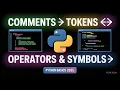 Python Basics You Must Know Comments Tokens Operators 2025 Tuta Tech
