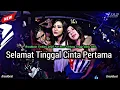 DJ SELAMAT TINGGAL CINTA PERTAMA BREAKBEAT REMIX TERBARU 2025 (flanella)