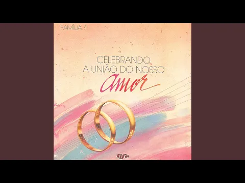 Download MP3 Celebrando a União do Nosso Amor