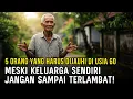 Download Lagu Hidup Tenang di Usia 60? Hindari Orang Ini Karena Akan Merusak Hidupmu - Lansia Bahagia