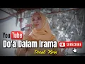 Download Lagu Do'a Dalam Irama || Vocal : Ririn