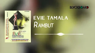 evie tamala rambut