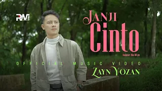 Zayn Yozan - Janji Cinto (Official Music Video)