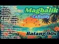 Download Lagu Magbalik-Callalily /Best OPM Tagalog Love Songs With Lyrics💗 New OPM Songs 2025 Playlist▶️