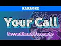 Download Lagu Your Call by Secondhand Serenade (Karaoke)
