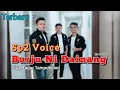 Download Lagu Sp2 Voice • Burju Ni Dainang • Cipt. Tagor Tampubolon • Cover