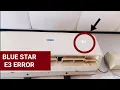 E3 ERROR IN BLUE STAR SPLIT AC REPAIRING STEP BY STEP IN HINDI HOW TO REPAIR AC IN HINDI