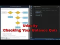 Udacity - Checking Your Balance Quiz Walkthrough
