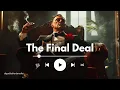 Download Lagu The Final Deal 🌹 [Godfather lofi hip hop] - WIN EVERY DEAL / G.12