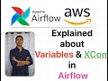 Explained about XCom Variables in Airflow