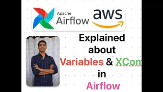 Explained about XCom Variables in Airflow