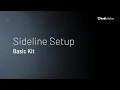 Sideline Setup Basic Kit