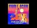 Steve Aoki & KAAZE Ft. John Martin - Whole Again