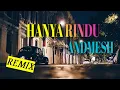 Download Lagu DJ ANDMESH - HANYA RINDU🎶🎵 (REMIX) || DJ TIK TOK TERBARU 2020 FULL BASS