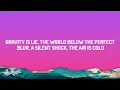All Things Break - Gravity (Lyrics)