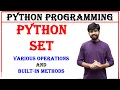 python set python set various operations and built in methods python python programming
