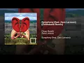 Symphony [Coldabank Remix] (feat. Zara Larsson) - Clean Bandit