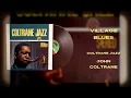 John Coltrane - Village Blues (Vinyl Visualizer)