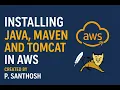 Installation JAVA MAVEN and Tomcat9 in AWS Server