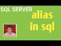 alias in sql server column alias and table alias