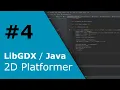 libGDX 2D Platformer Tutorial - Creating a basic Player
