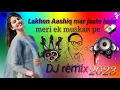 Lakhon Aashiq mar jaate hain meri ek muskan pe! DJ remix song titu music, haryanvi, Film