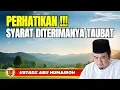 PERHATIKAN !!! SYARAT DITERIMANYA TAUBAT/USTADZ ABU HUMAIROH @KajianOnline744 