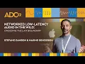 Networked Low-Latency in the Wild Crossing LAN Boundary - Stefano Zambon Maxime Gendebien