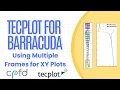 Tecplot for Barracuda - Using Multiple Frames to Create a Grid of xy Plots