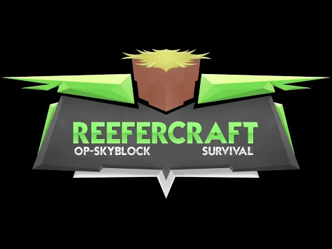 Minecraft server video for ReeferCraft Survival & OP Skyblock