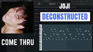 Download COME THRU - JOJI FL STUDIO | DECONSTRUCTED MP3