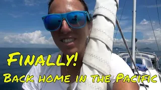 Finally,  back home sailing in the Pacific Ep 80