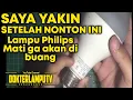 SETELAH NONTON KAMU JADI DOKTERLAMPU , SERVIS LAMPU LED PHILIPS 19 WATT REDUP KEDIP DENGAN MUDAH