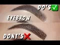 EYEBROW HACKS Do s and Don ts