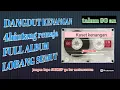 Download Lagu DANGDUT KONDANG 4bintang remaja album LOBANG SEMUT full allbum kaset kenangan