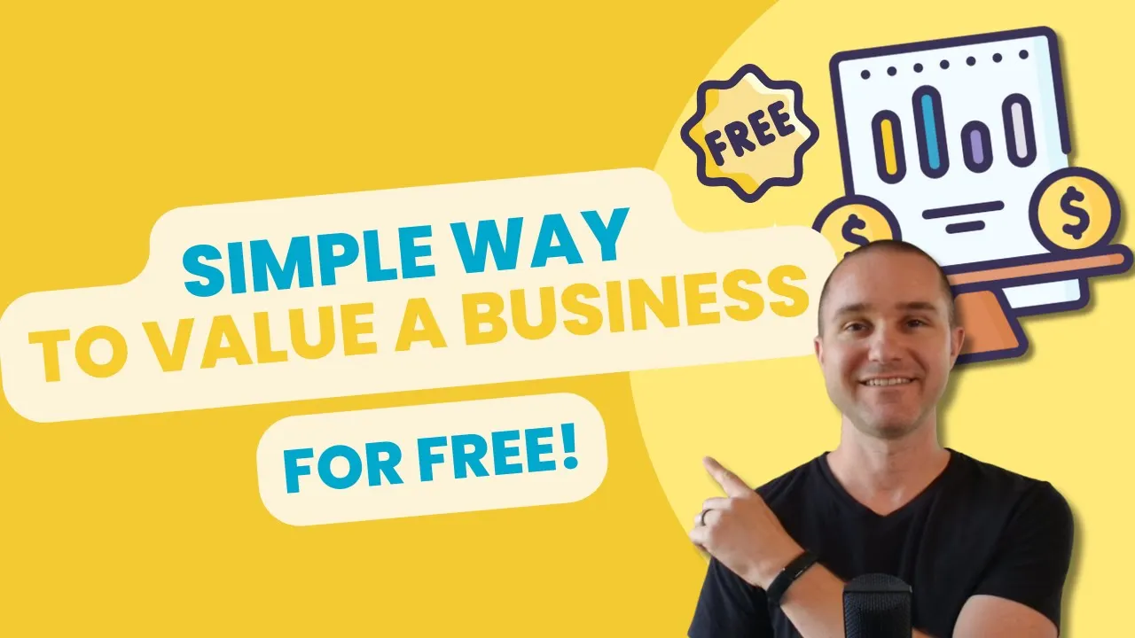 The Simple & Free Way to Value a Business