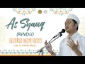 Download Lagu ASY SYAUQ.. RINDU KEKASIH PILIHAN