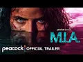M I A Trailer Peacock Original
