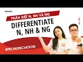 Download Lagu Differentiate N, NH and NG Pronunciation | Southern Vietnamese | Learn Southern Vietnamese With SVFF