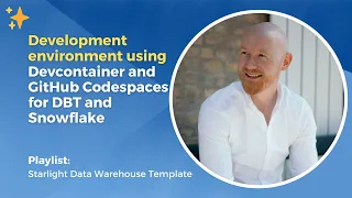 Devcontainer and GitHub Codespaces for DBT and Snowflake Starlight Data Warehouse Template